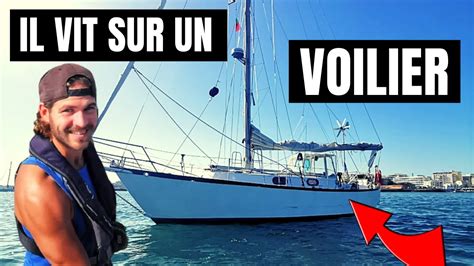 Vivre Sur Un Bateau Il Vit Et Voyage En Solo Comme Digital Nomade Sur Son Voilier Youtube