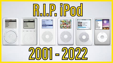 The Ipod Is Dead Rip 2001 2022 Youtube