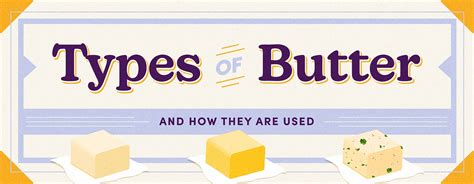 16 Different Types Of Butter Explained