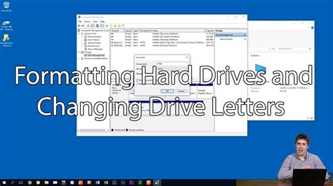 Formatting Hard Drives And Changing Drive Letters In Windows 10 Youtube