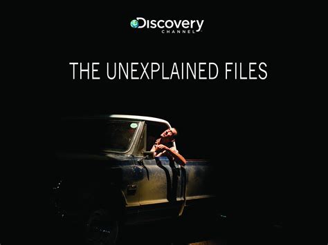 Watch The Unexplained Files Season 1 Prime Video