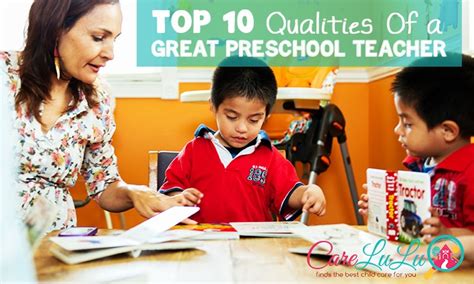 Top 10 Qualities Of A Great Preschool Teacher