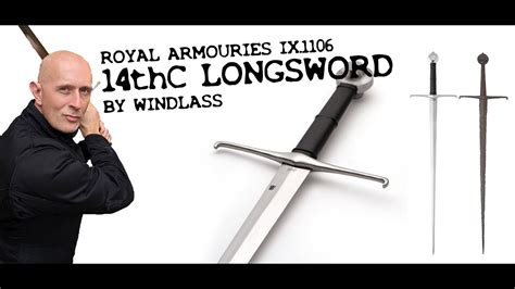 Royal Armouries Collection From Windlass 14th Century Longsword Ix