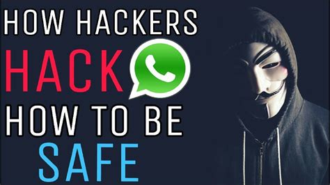 How Hackers Hack Whatsapp Be Safe Whatsapp Hacking Methods