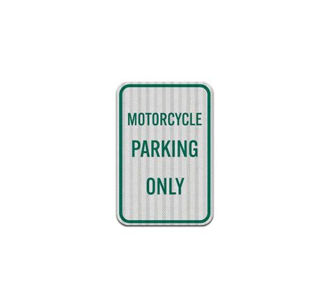 Shop For Motorcycle Parking Only Aluminum Sign Hip Reflective Best