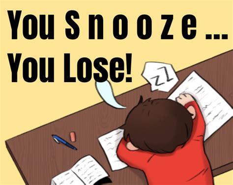 You Snooze You Lose By Tinymuse