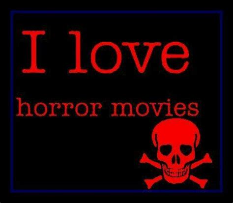 I Love Horror Movies Horror Movies Movies Horror