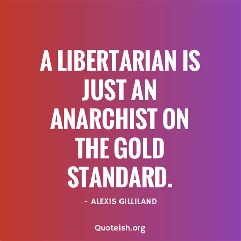 22 Best Libertarian Quotes Quoteish