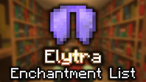 Elytra Enchantment List Wiki Guide 9minecraftnet