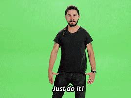 Just Do It GIFs Get The Best GIF On GIPHY