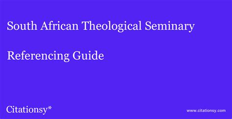 South African Theological Seminary Referencing Guide · South African