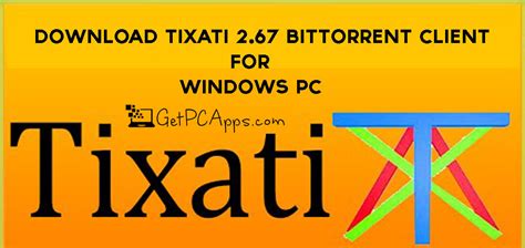 The tixati for windows pc is unquestionably the best file transfer and networking that you can find nowadays. Download Tixati 2.67 BitTorrent Client 64+32 Bit Offline ...