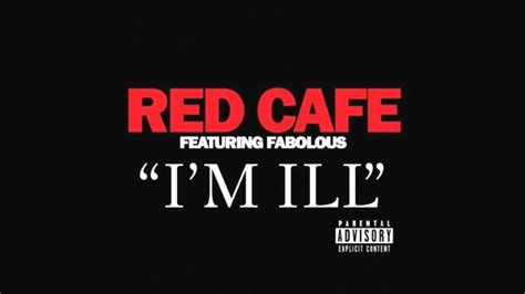 red cafe feat fabolous i m ill youtube