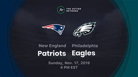 Patriots Vs Eagles Betting Odds Predictions And Picks November 17 2019
