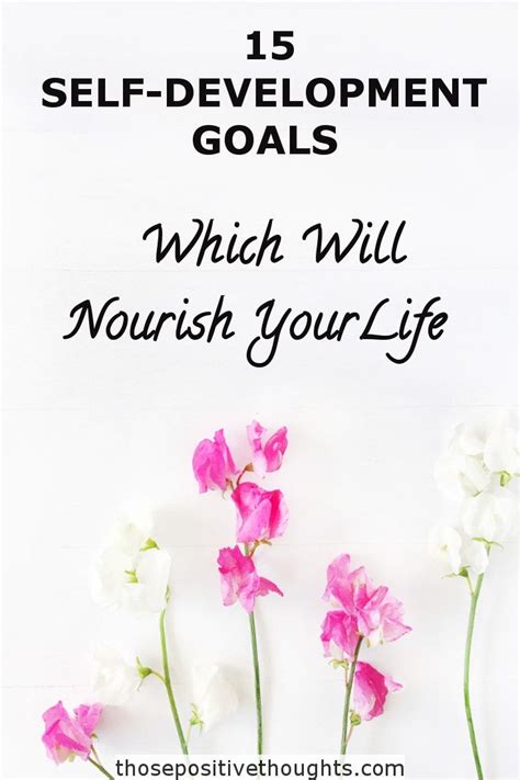 Self Development Goals To Nourish Your Life Self Development Self
