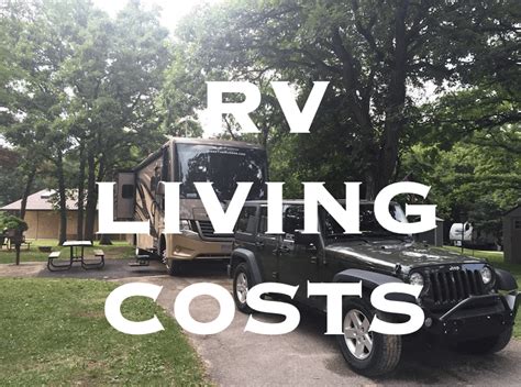 Rv Living Costs Full Time In A Motorhome For One Year Were The Russos