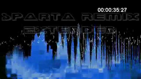 Sparta Remix [sparta Extended Remix V2] Youtube