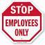 SmartSign Stop  Employees Only Sign 10 X Plastic Buy Online