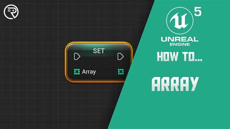 How To Use Arrays In Unreal Engine Youtube