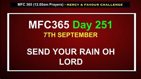 Day 251 Mfc365 Send Rain Oh Lord Mercy And Favour Challenge