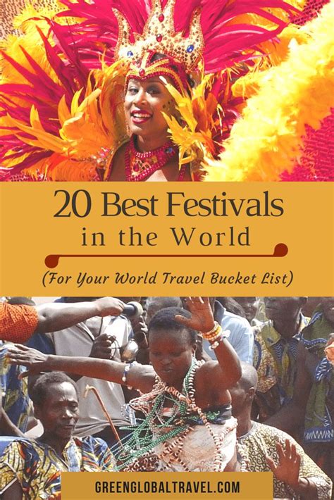The 20 Best Festivals In The World Bucket List Fun Festival Festivals Around The World