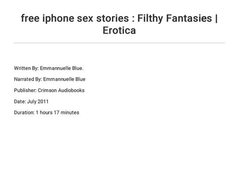 Free Iphone Sex Stories Filthy Fantasies Erotica
