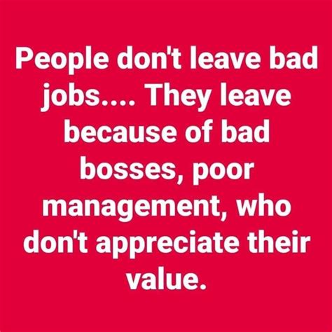 Yup People Do Not Work For Companies They Work For People Bad Boss