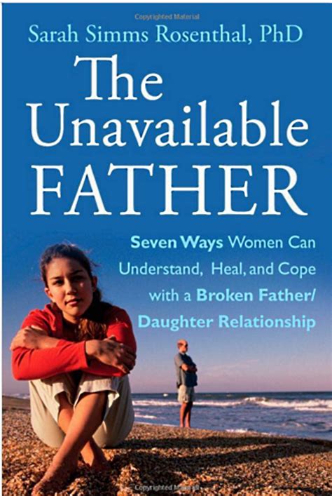 The Unavailable Father By Sarah Simms Rosenthal Review