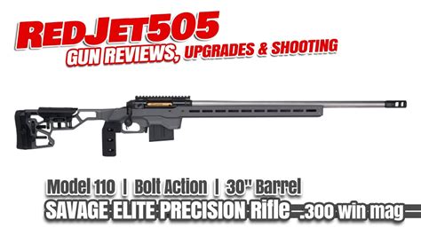 Savage 110 Elite Precision 300 Win Mag Savage Arms Unboxing Youtube