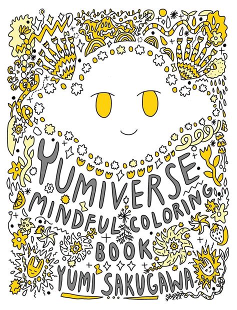 The Yumiverse Mindful Coloring Book Book By Yumi Sakugawa Official