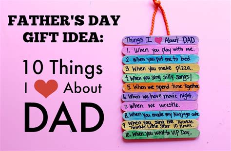 Fathers Day T Idea Top 10 Things I Love About Dad