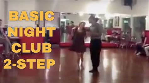 Basic Night Club 2 Step Step Demo Youtube