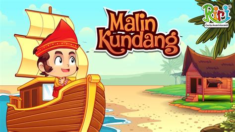 Malin kundang was a smart kid but a little bit naughty. Resensi Dongeng Malin Kundang - Gambaran
