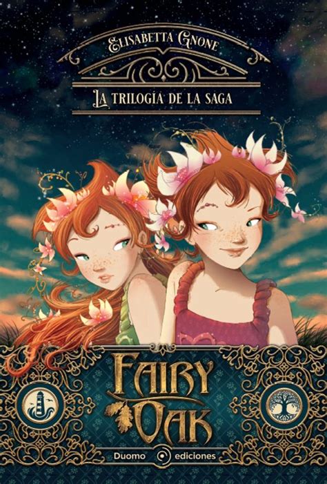 Fairy Oak La Trilogia Elisabetta Gnone Casa Del Libro