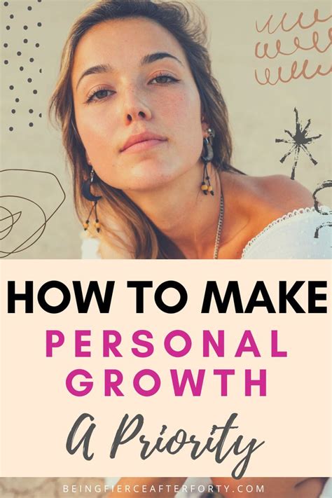 How To Make Your Personal Growth A Priority Personal Growth Positive