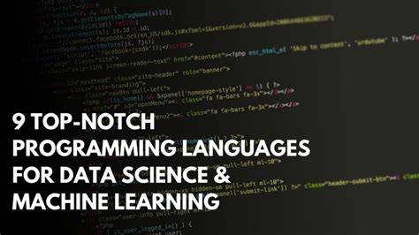 9 Top Notch Programming Languages For Data Science Machine Learning