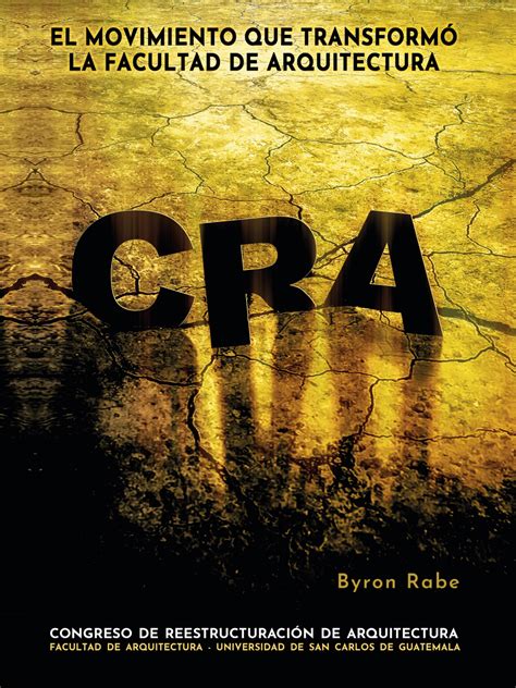 El movimiento que transformó la Facultad de Arquitectura by FARUSAC