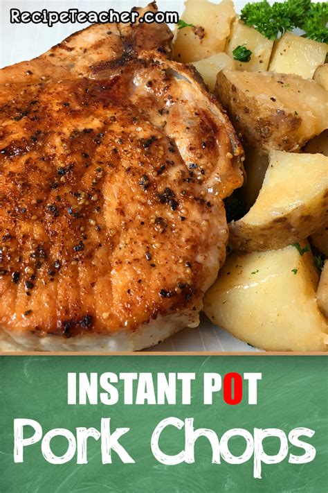 Recipeteacher Best Damn Instant Pot Boneless Pork Chops Healthy