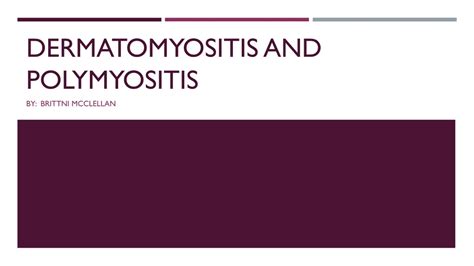 PPT Dermatomyositis And Polymyositis PowerPoint Presentation Free