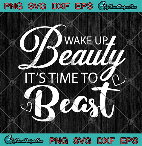 Wake Up Beauty Its Time To Beast Funny Gym Workout Svg Png Eps Dxf