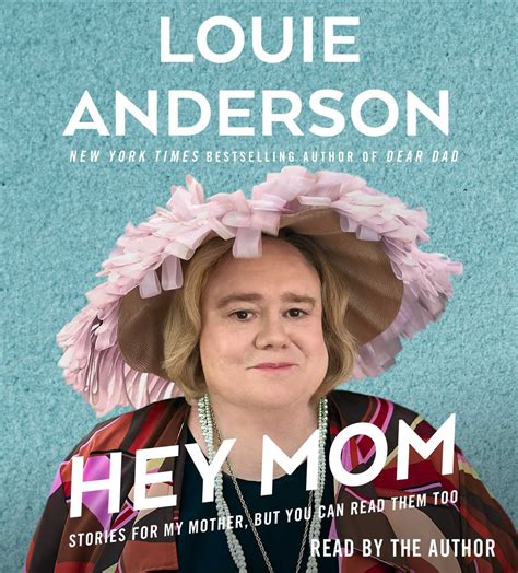 Hey Mom Audiobook On Cd By Louie Anderson Official Publisher Page Simon And Schuster