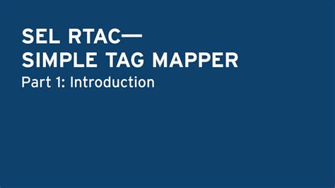 Sel Rtac — Simple Tag Mapper Part 1 Introduction Sel Video Support