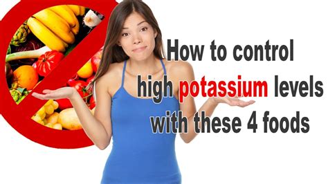 How To Control High Potassium Levels With These 4 Foods Youtube