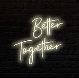 Better Together Neon Sign - Small - Little Pineapple Neon