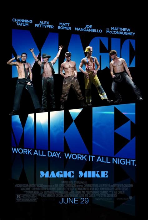 New Magic Mike Trailer Video Interview And Poster Of Course It S Raining Men