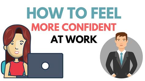 How To Feel More Confident At Work Youtube