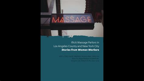 labor exploit stigma and isolation of chinese and korean immigrant women in illicit massage parlors