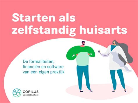 Corilus Starten Als Zelfstandig Huisarts By Corilusnv Issuu