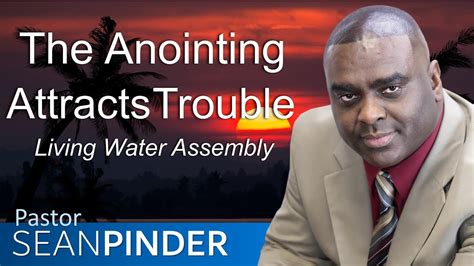 The Anointing Attracts Trouble Sunday Morning Service Bible