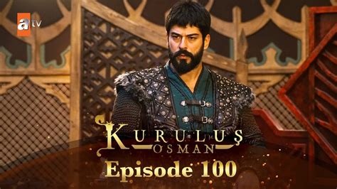 kurulus osman episode 100 with english subtitles
